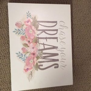 Brand new chase your dreams sign